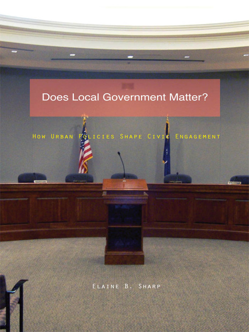 Title details for Does Local Government Matter? by Elaine B. Sharp - Available